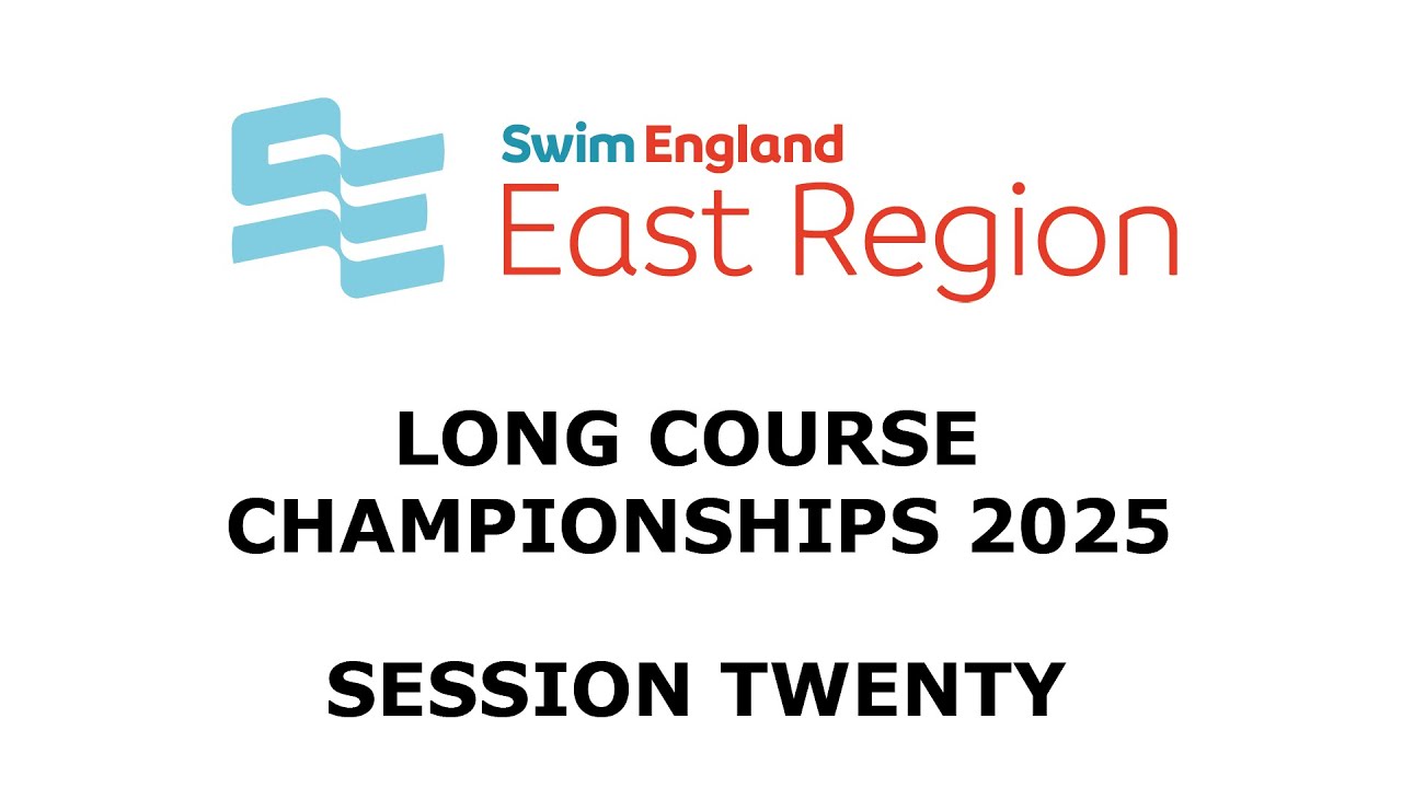 Swim England East Region Long Course Championships 2025 - Session Twenty
