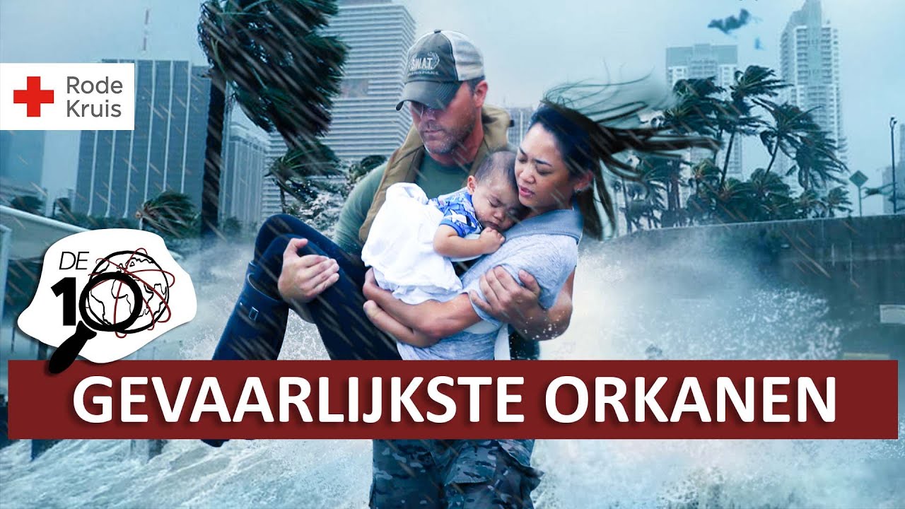 De 10 dodelijkste orkanen | Rode Kruis