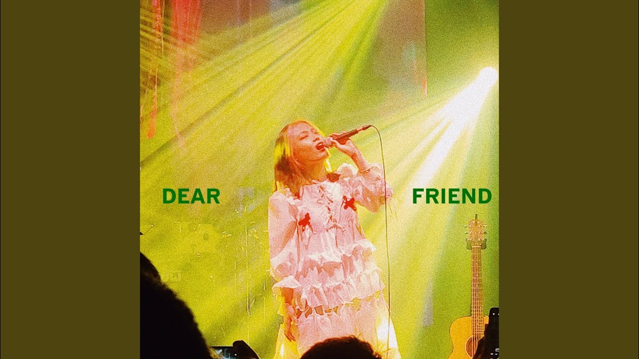 Dear Friend