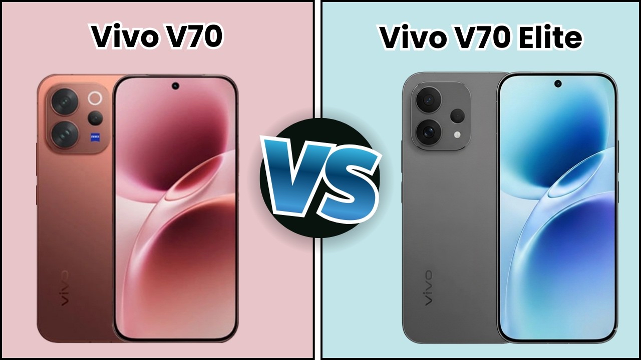 Vivo V70 Vs Vivo V70 Elite | Full Specs Comparison | Tecify