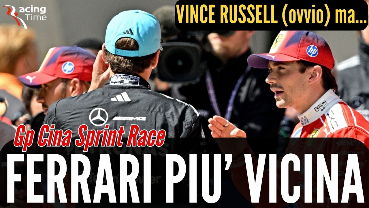 ⏱️F1 Sprint Race CINA DOMINA RUSSELL ma FERRARI VICINA e a PODIO - 2 Piccole ANTICIPAZIONI...