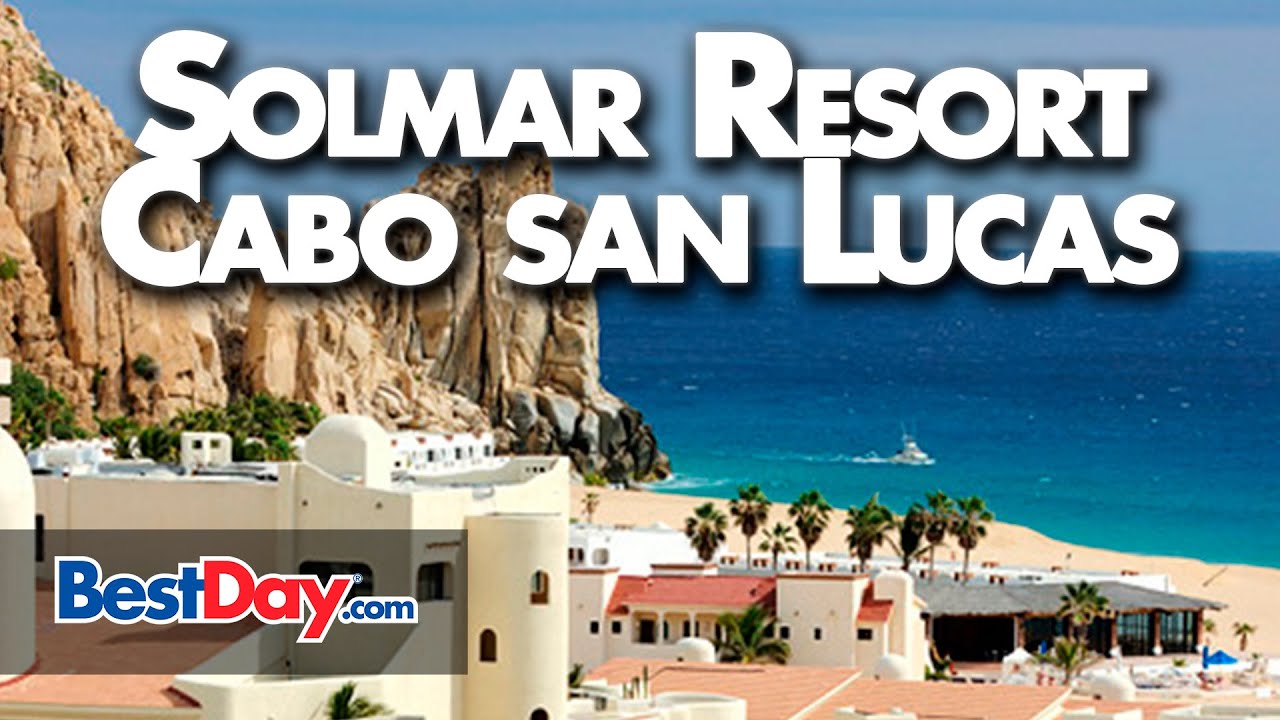 Solmar Resort Cabo San Lucas