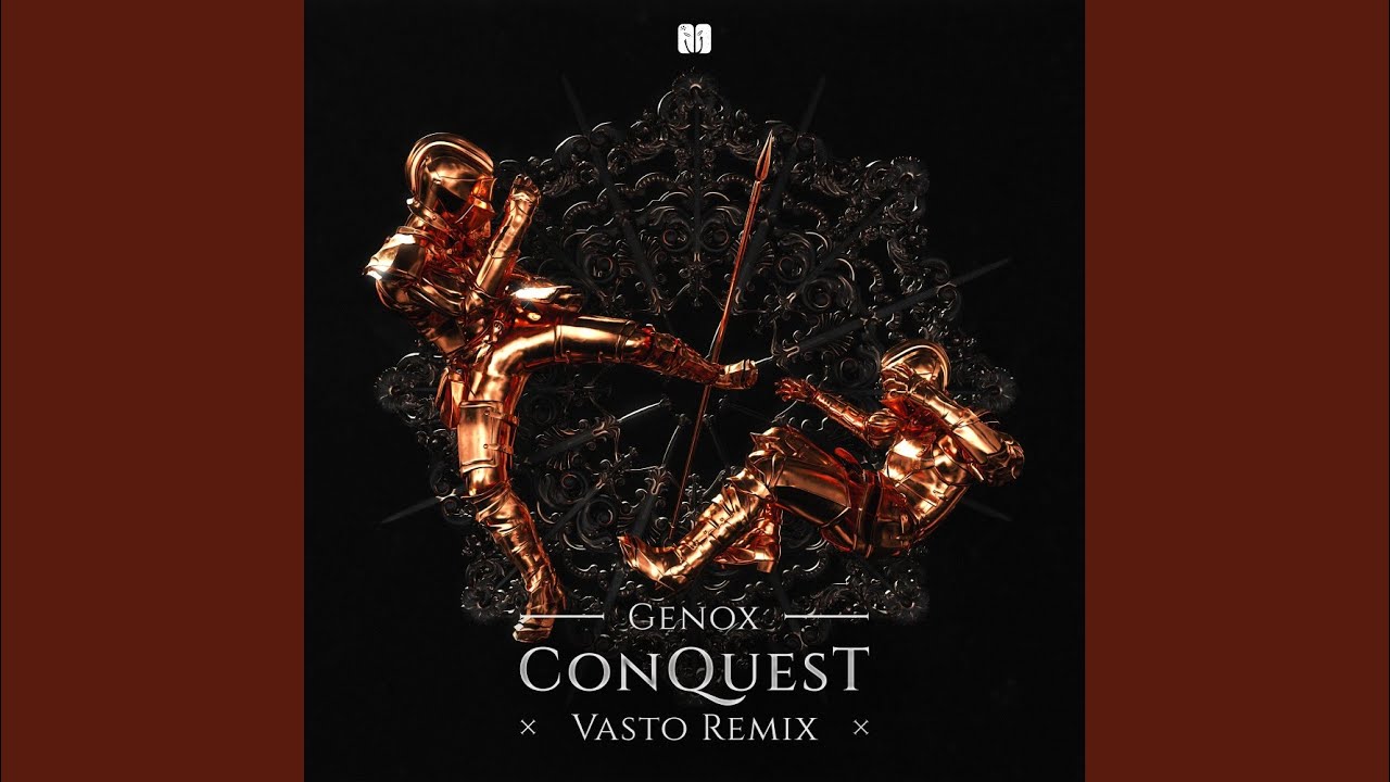 Conquest (Vasto Remix)