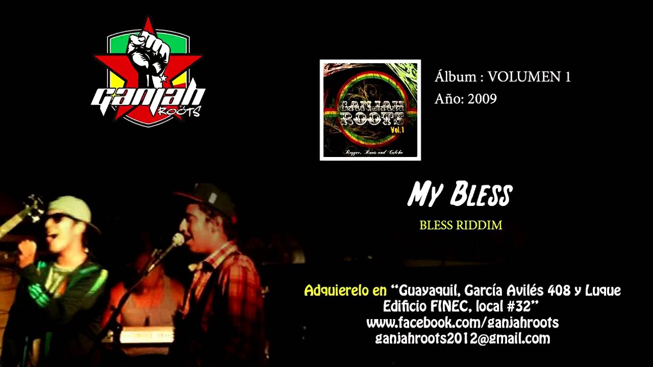 My bless - Ganjah Roots