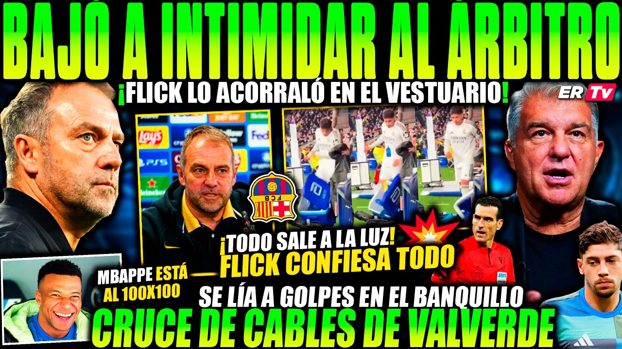 ¡ESCÁNDALO! FLICK CONFIESA que BAJÓ INTIMIDAR AL ÁRBITRO de COPA TRAS la HUMILLACIÓN ¡SON UNA MAFIA!