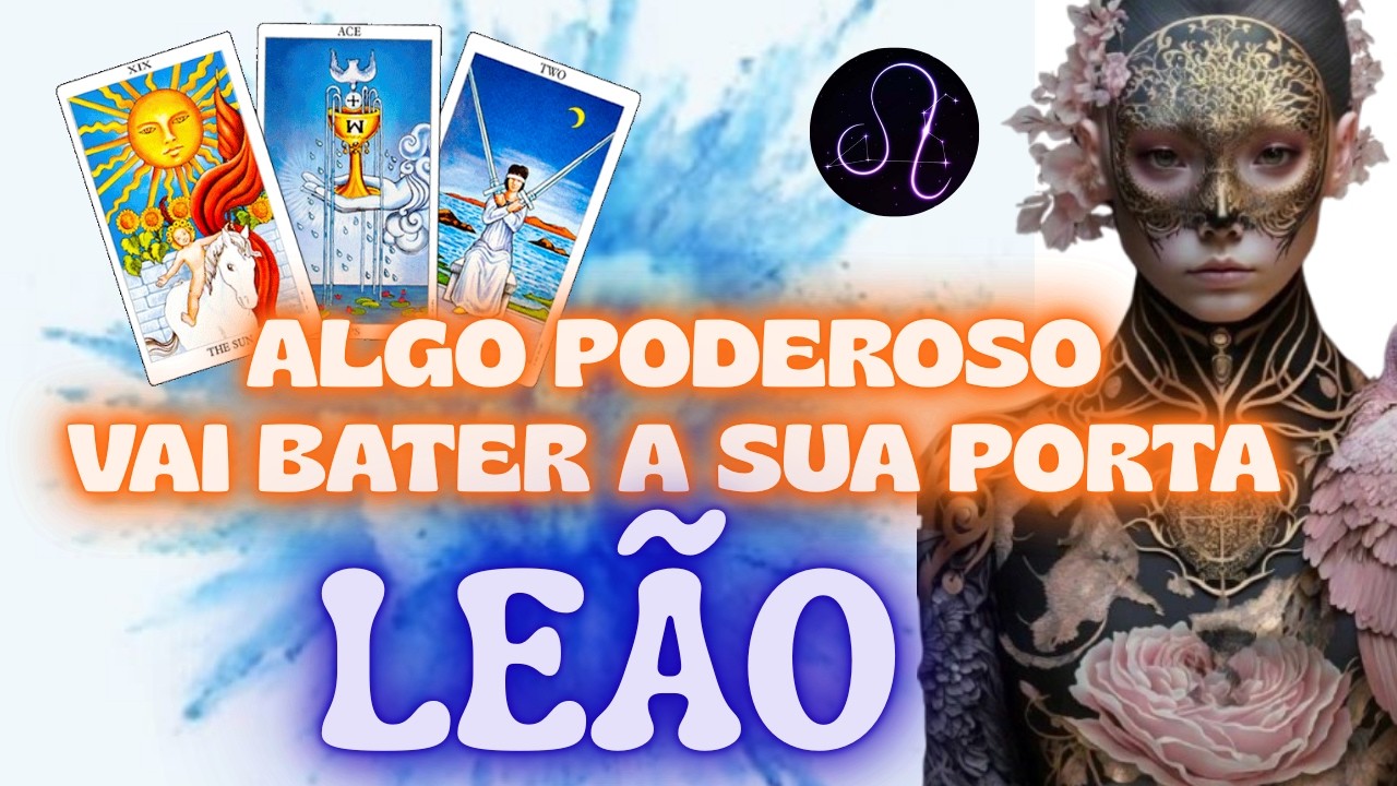 LEÃO ♌ SEGURA A ANSIEDADE! ALGO SURPREENDENTE ESTÁ BATENDO A SUA PORTA