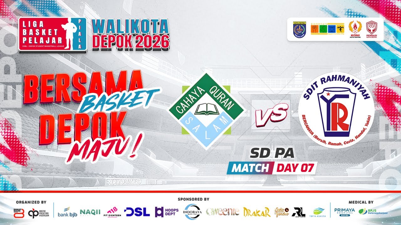 🔴 D7 [ Match 3 ] SD CAHAYA QURAN VS SDIT RAHMANIYAH ( SD PA ) 🏅 LBP Piala Walikota Depok 2026