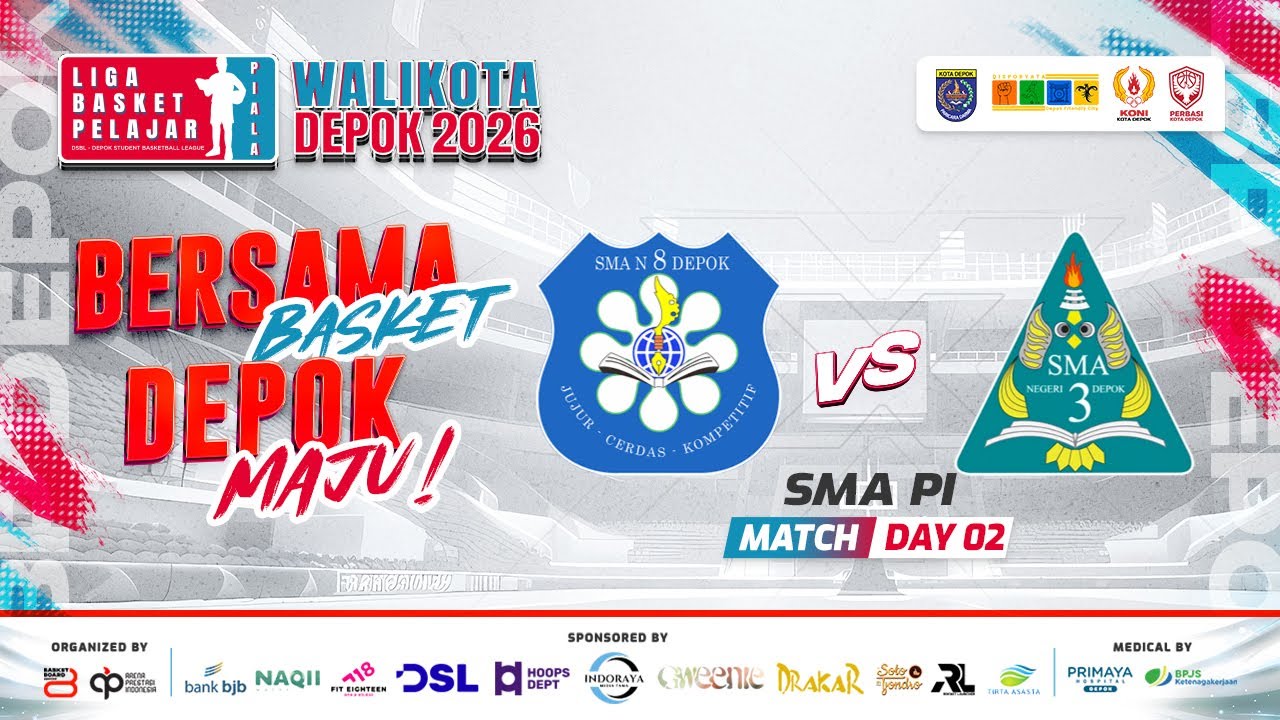🔴 D2 [ Match 4 ] SMAN 8 DEPOK VS SMAN 3 DEPOK ( SMA PI ) 🏅 LBP Piala Walikota 2026