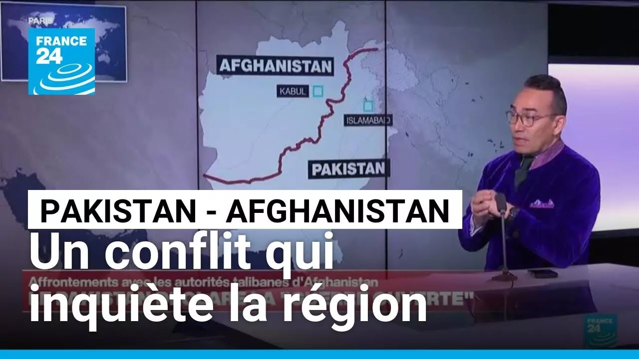 Pakistan-Afghanistan : comprendre les enjeux d’un conflit qui inquiète • FRANCE 24