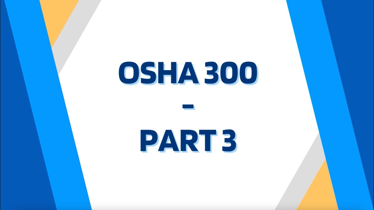 OSHA 300: Filling Out Your Log