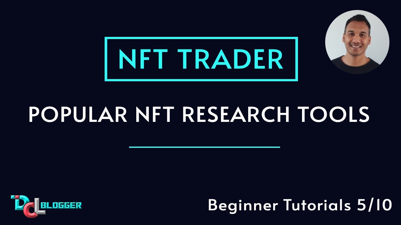 Best NFT Tools and Website for Research