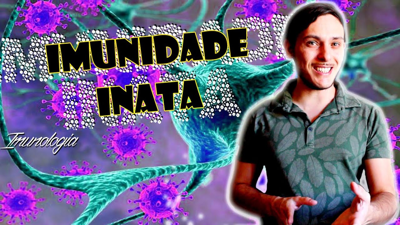 Imunologia: Imunidade Inata.