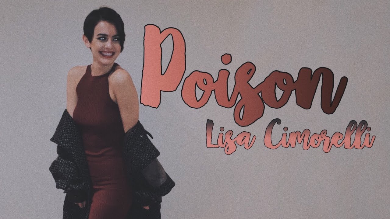 Poison || Lisa Cimorelli
