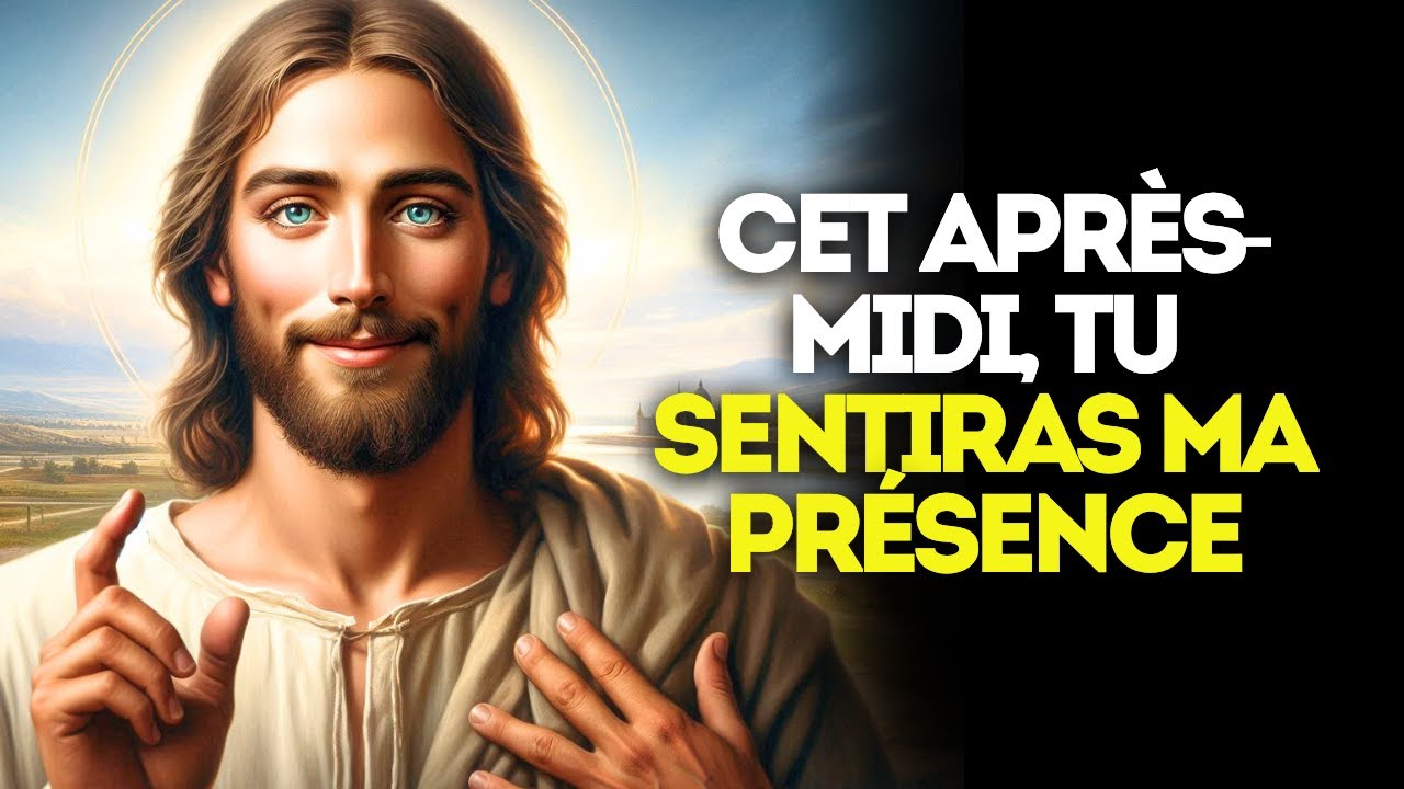 Dieu dit : Cet après-midi tu ressentiras Ma présence forte | message de Dieu pour toi