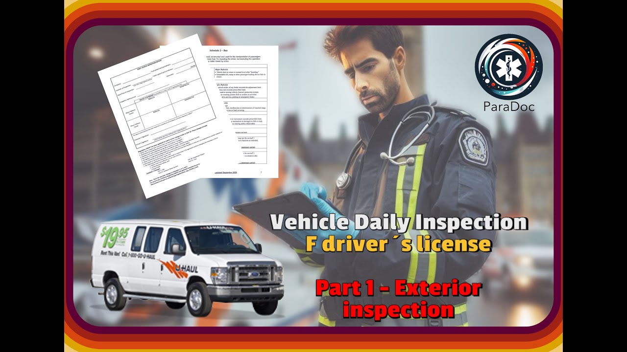 Part 1 - F driver&acute;s license - Daily inspection (exterior inspection)