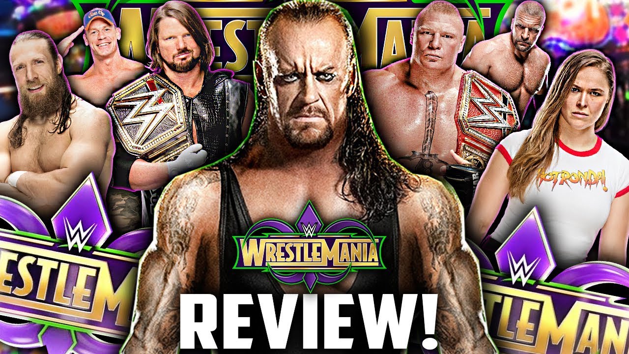 WWE WrestleMania 34 Review!