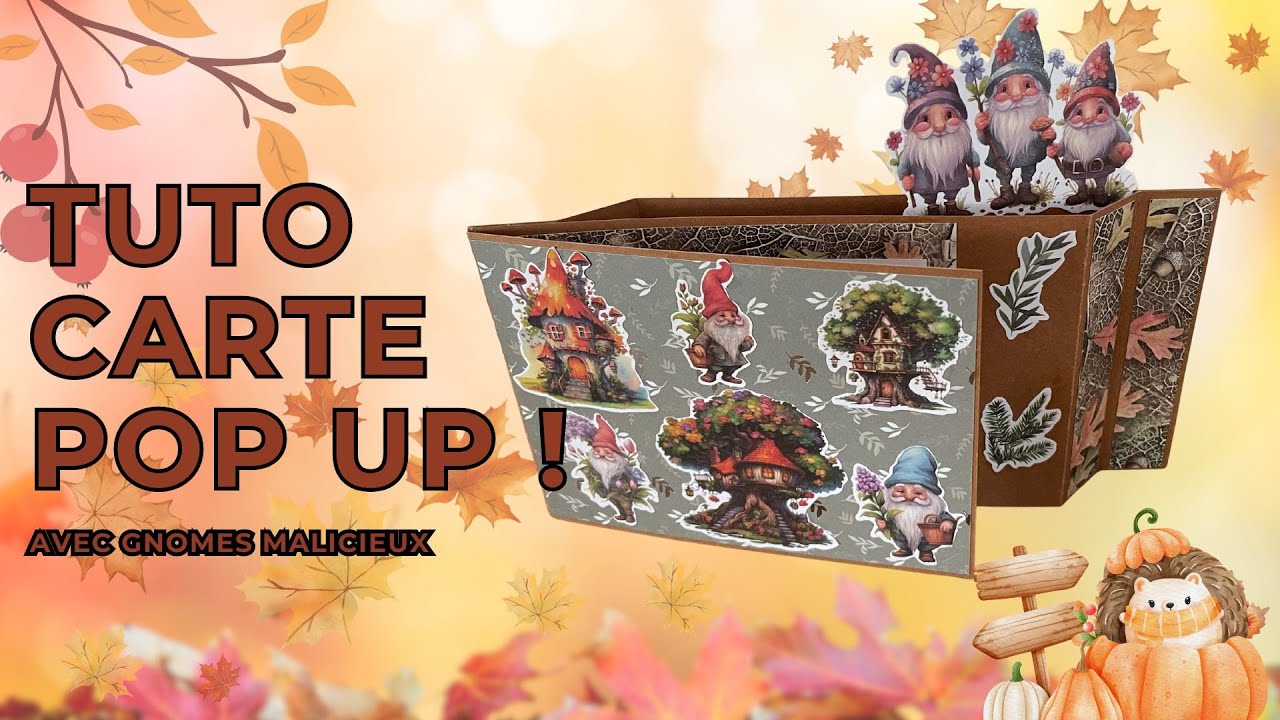 Nouveau tutoriel carte automnale avec petits gnomes !