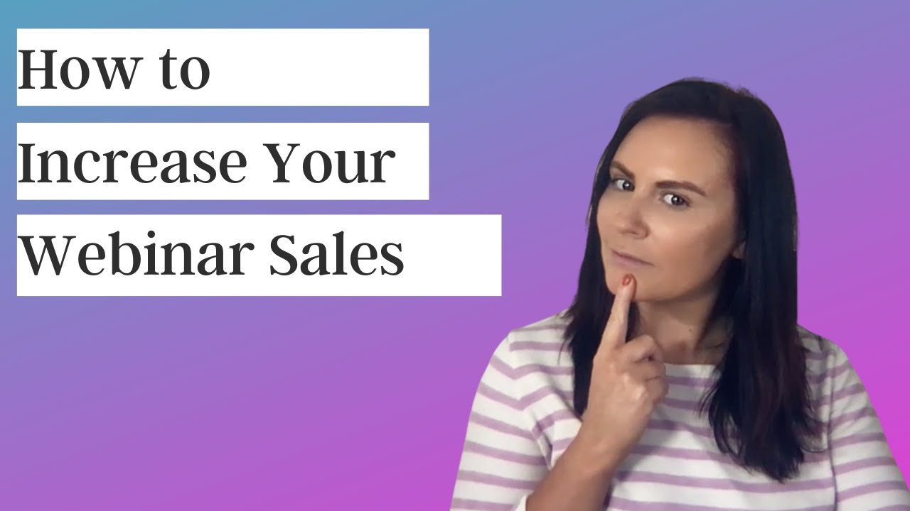How to Increase Your Webinar Sales Conversion Rate