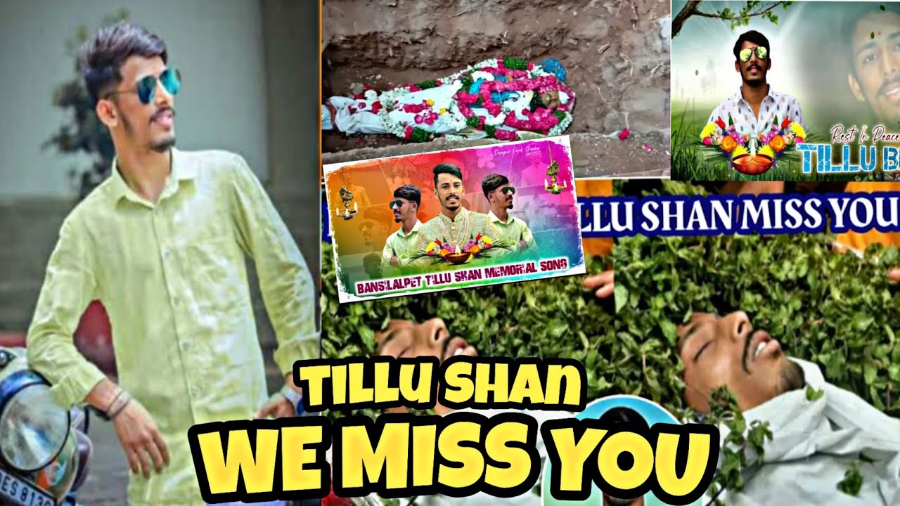 Bansilalpet Tillu Shan Memorial Song || We Miss You Shan ||