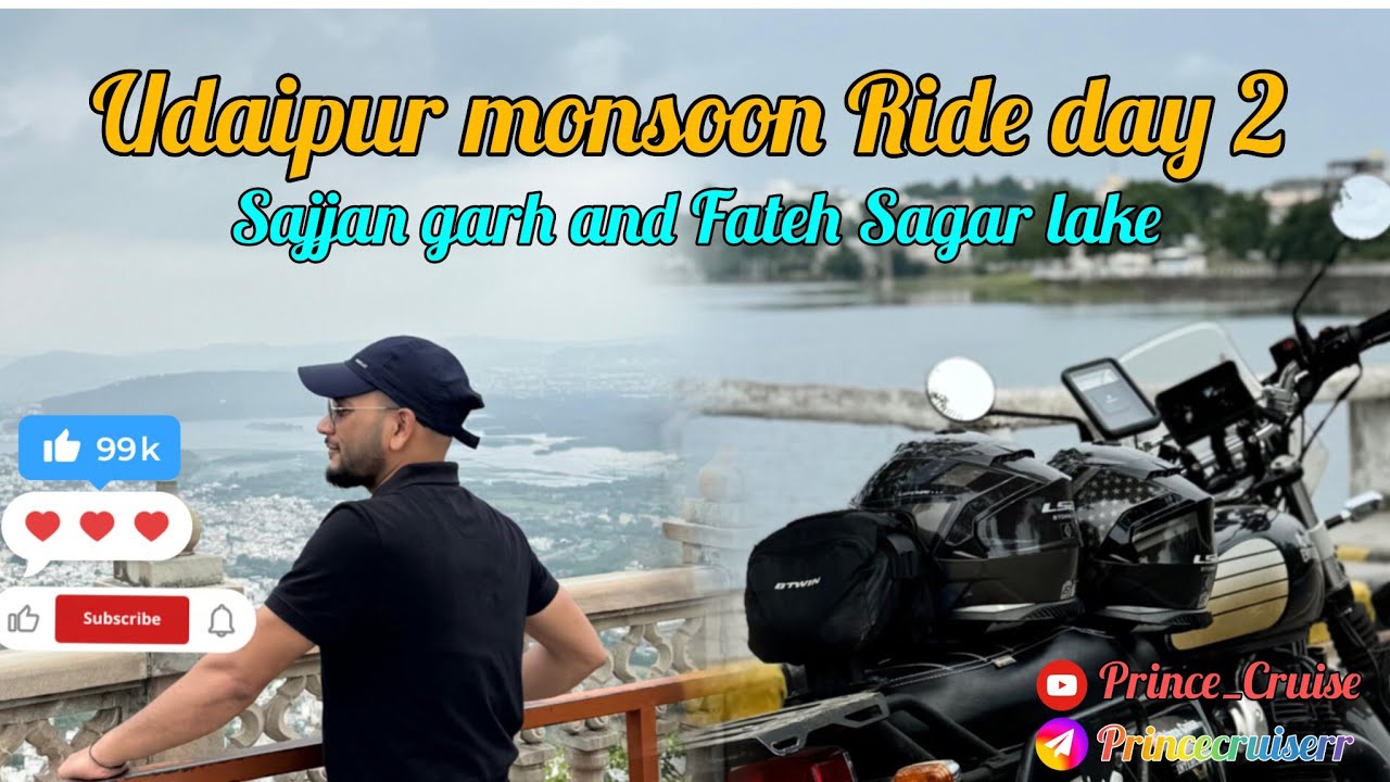 Udaipur monsoon Ride | Day 2 | Sajjangarh palace |Fateh sagar lake | Prince_Cruise 