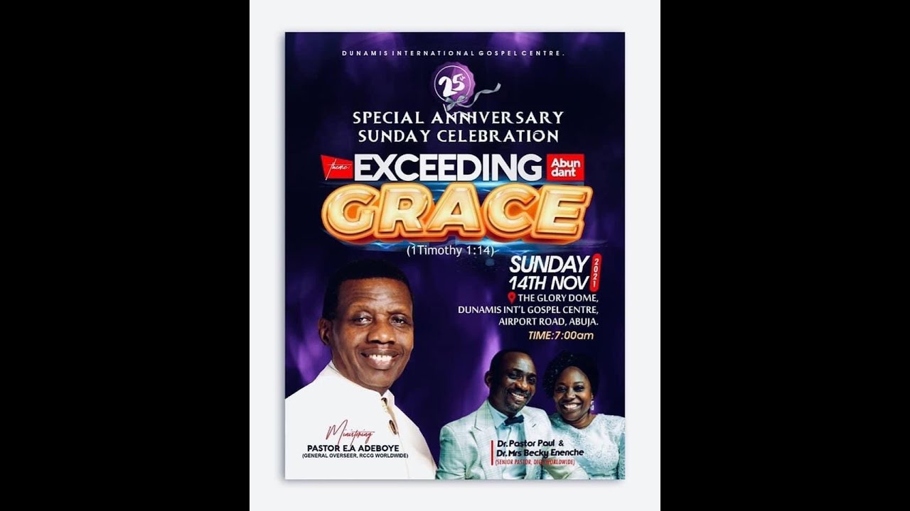 PASTOR E.A ADEBOYE SERMON @THE GLORY DOME, DUNAMIS INT'L GOSPEL CENTRE || EXCEEDING ABUNDANT GRACE