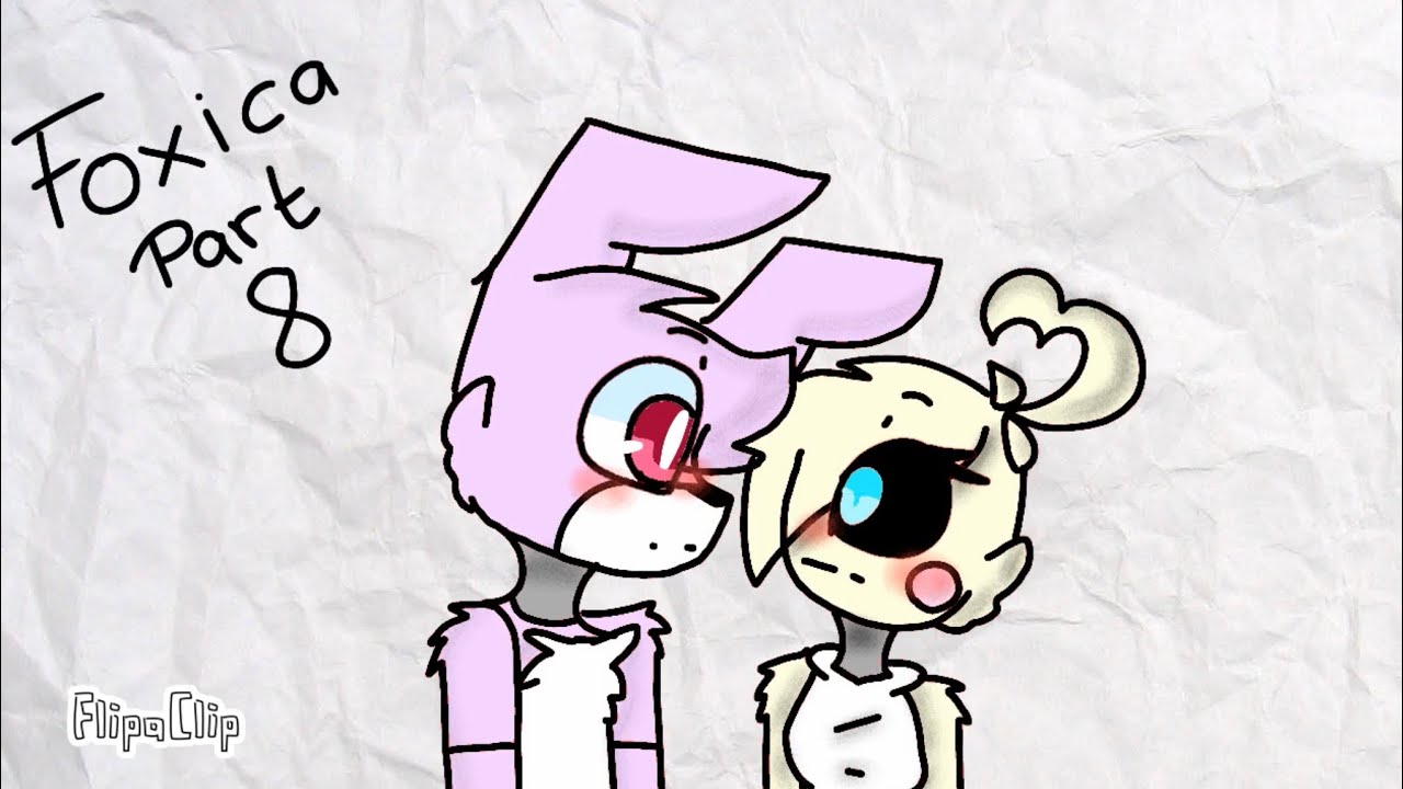 Foxica part 8