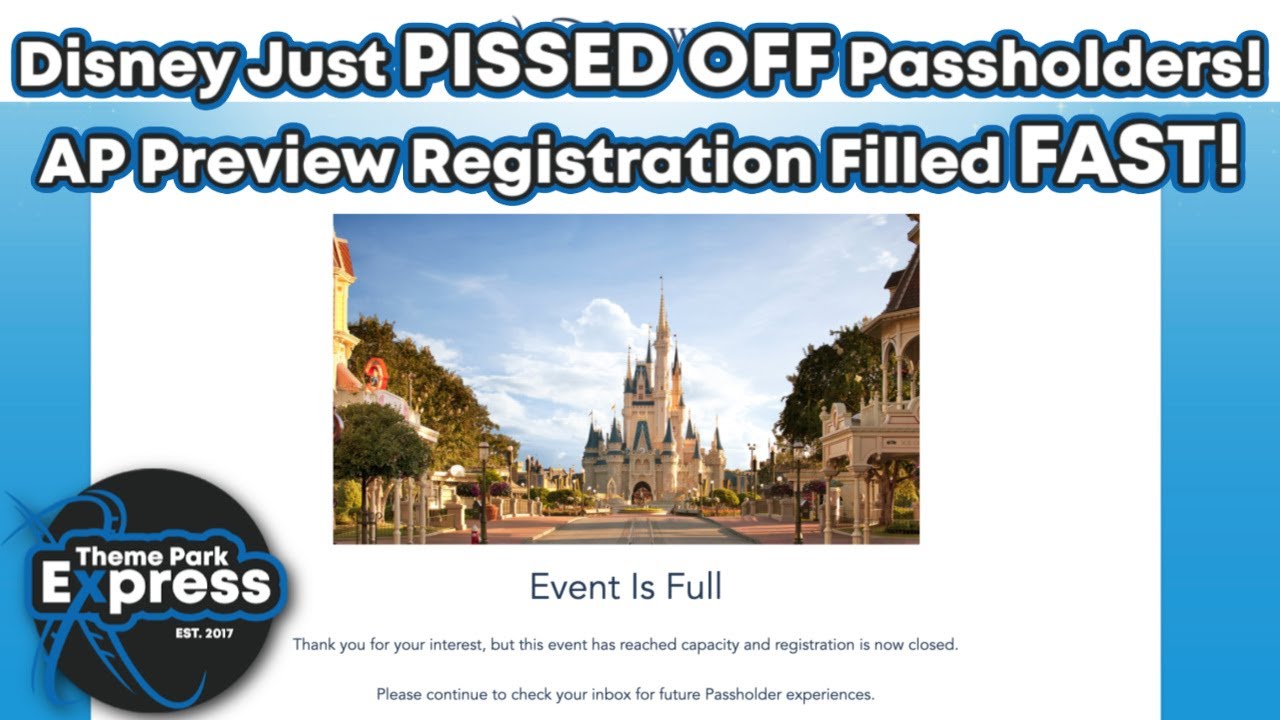 AP'S ARE LIVID! Annual Passholder Previews For Walt Disney World 100% FULL In Less Than 1 Hour!