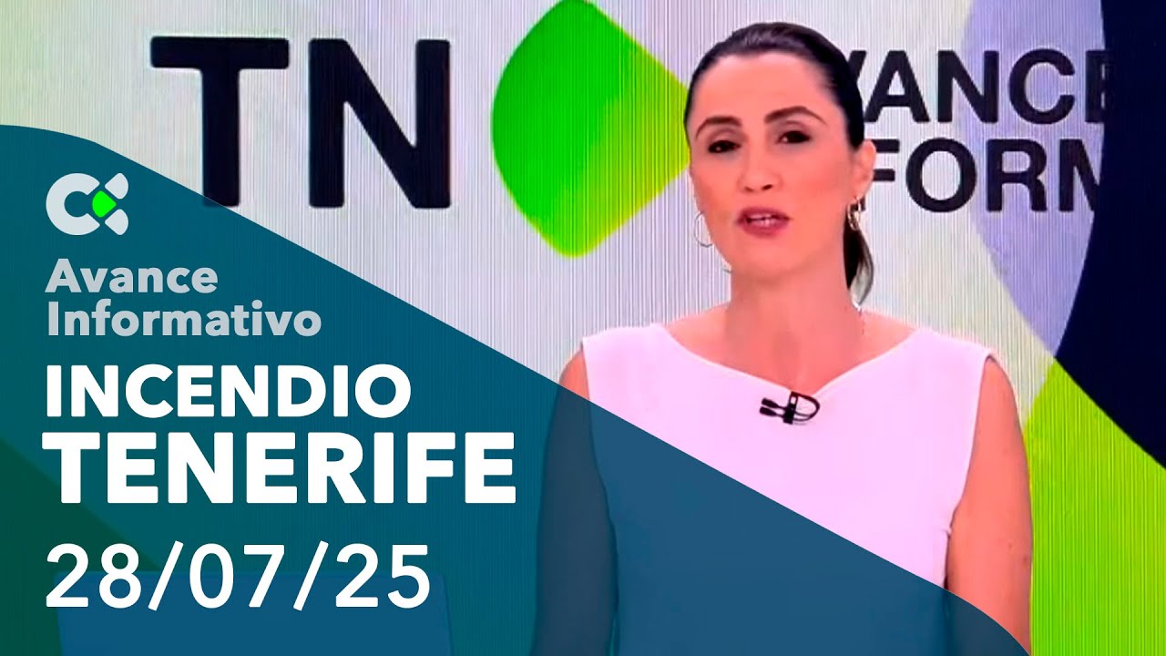 Avance Especial |  Incendio forestal, Santiago del Teide y El Tanque, Tenerife | 28/07/25