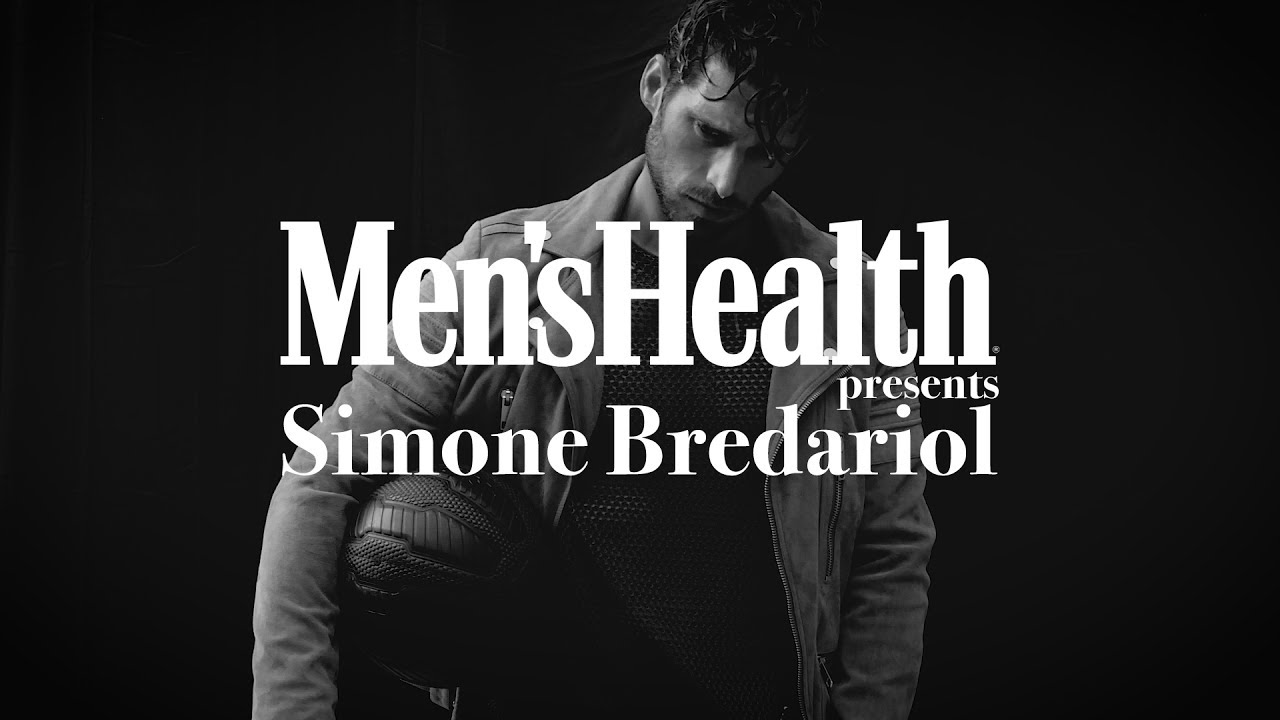 MEN'S HEALTH presents SIMONE BREDARIOL