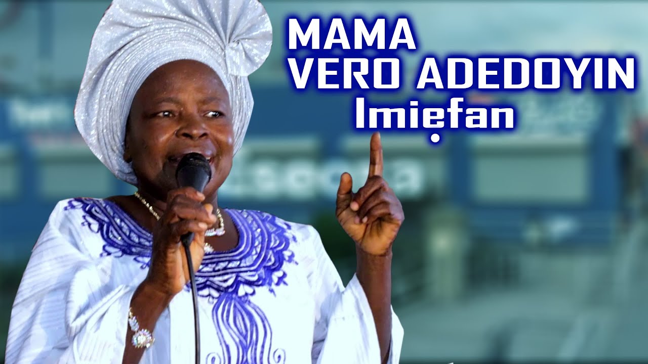 MAMA VERO ADEDOYIN - Imiefan, latest Edo Gospel Music 2022.