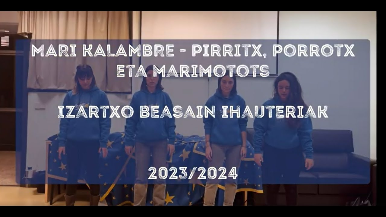 IZARTXO BEASAIN (Mari Kalambre - Pirritx, Porrotx eta Marimotots)