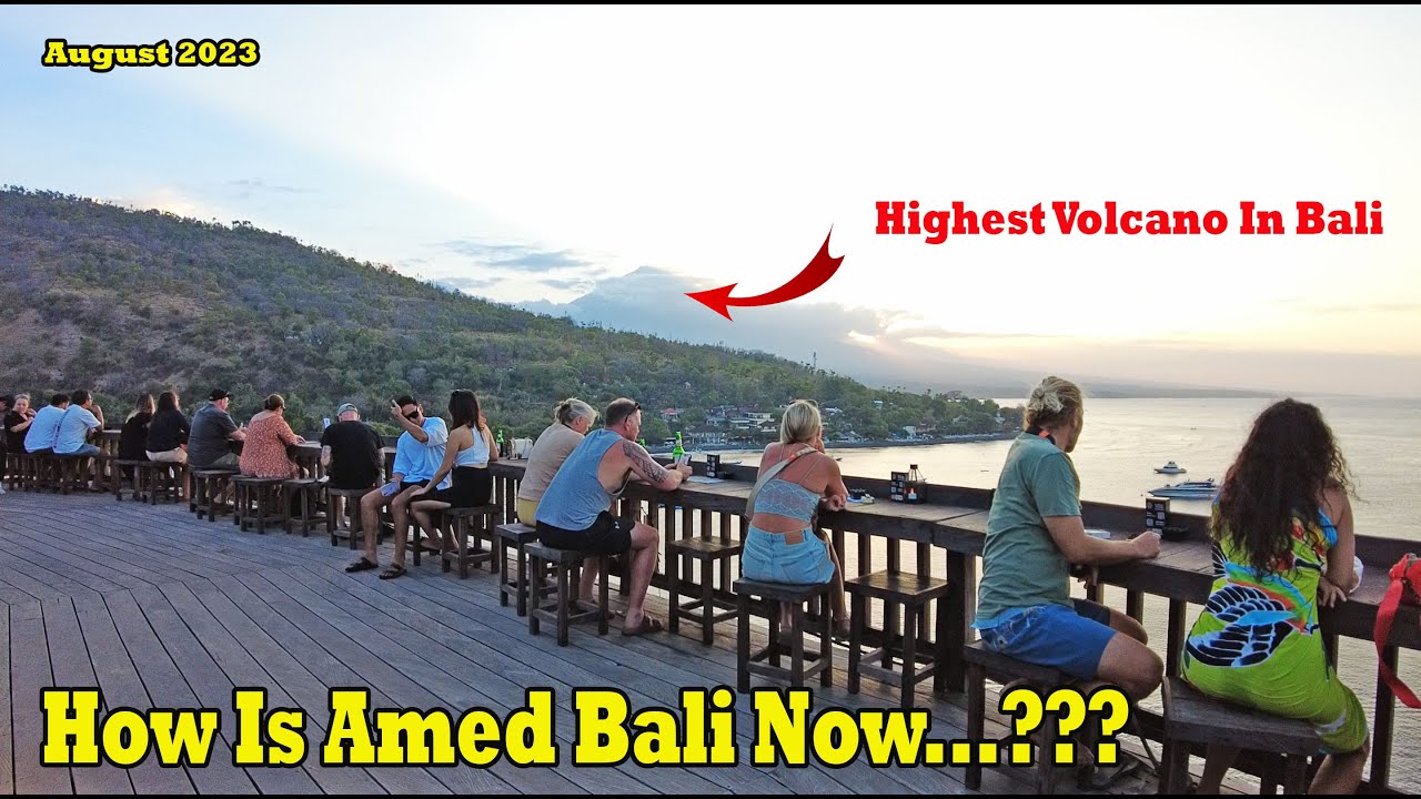 How Is Amed bali Now..??? 3 Hours Away From Kuta, What To Expect..??  Amed Bali Update August 2023