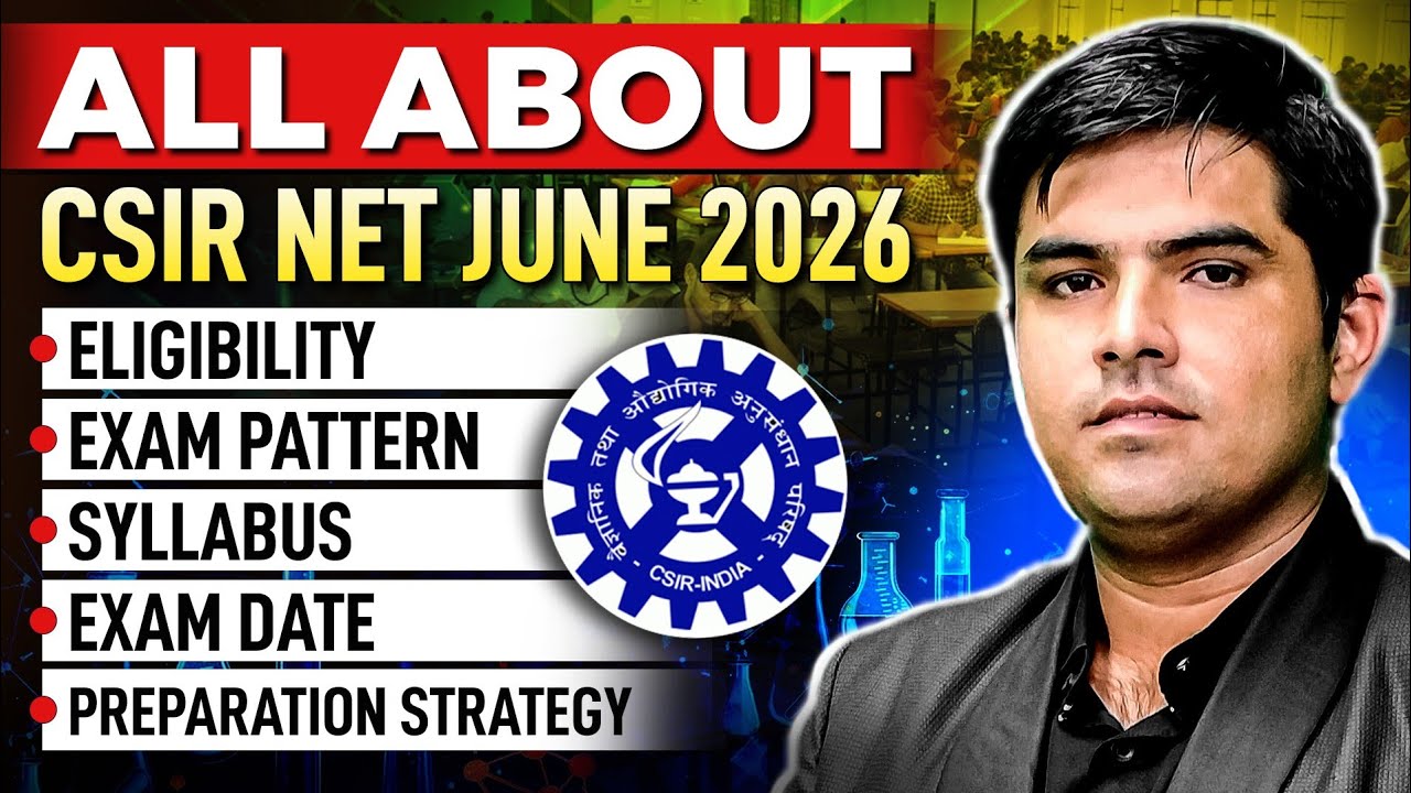 All about CSIR NET Physical Science June 2026 - Complete Details | IFAS