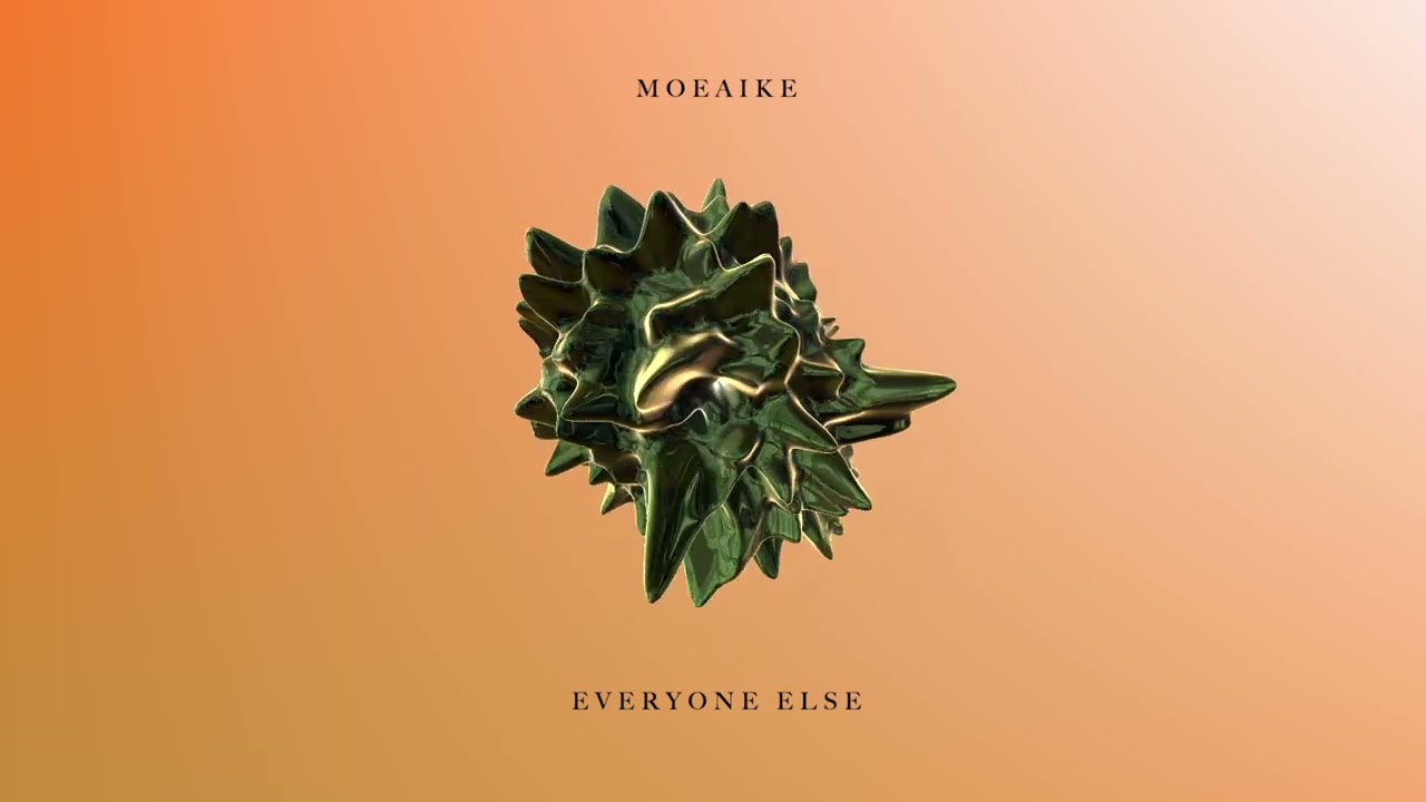 Moeaike - Everyone Else (Original Mix) [Impressum]