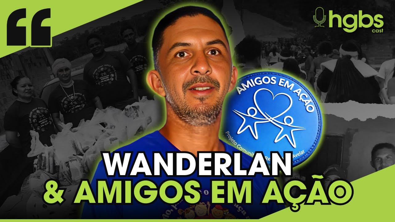 Wanderlan C. e Amigos em Ação | Solidariedade e União no Piauí - #09