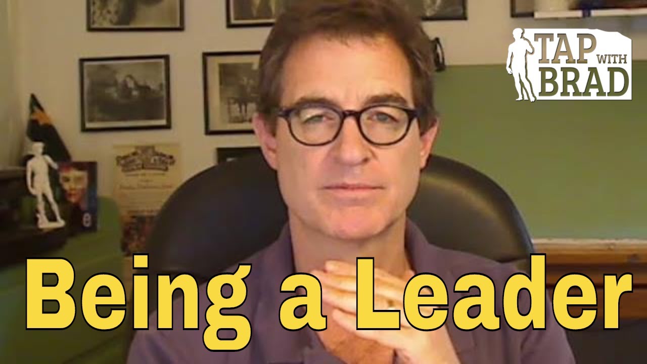 Being a Leader - Tapping with Brad Yates