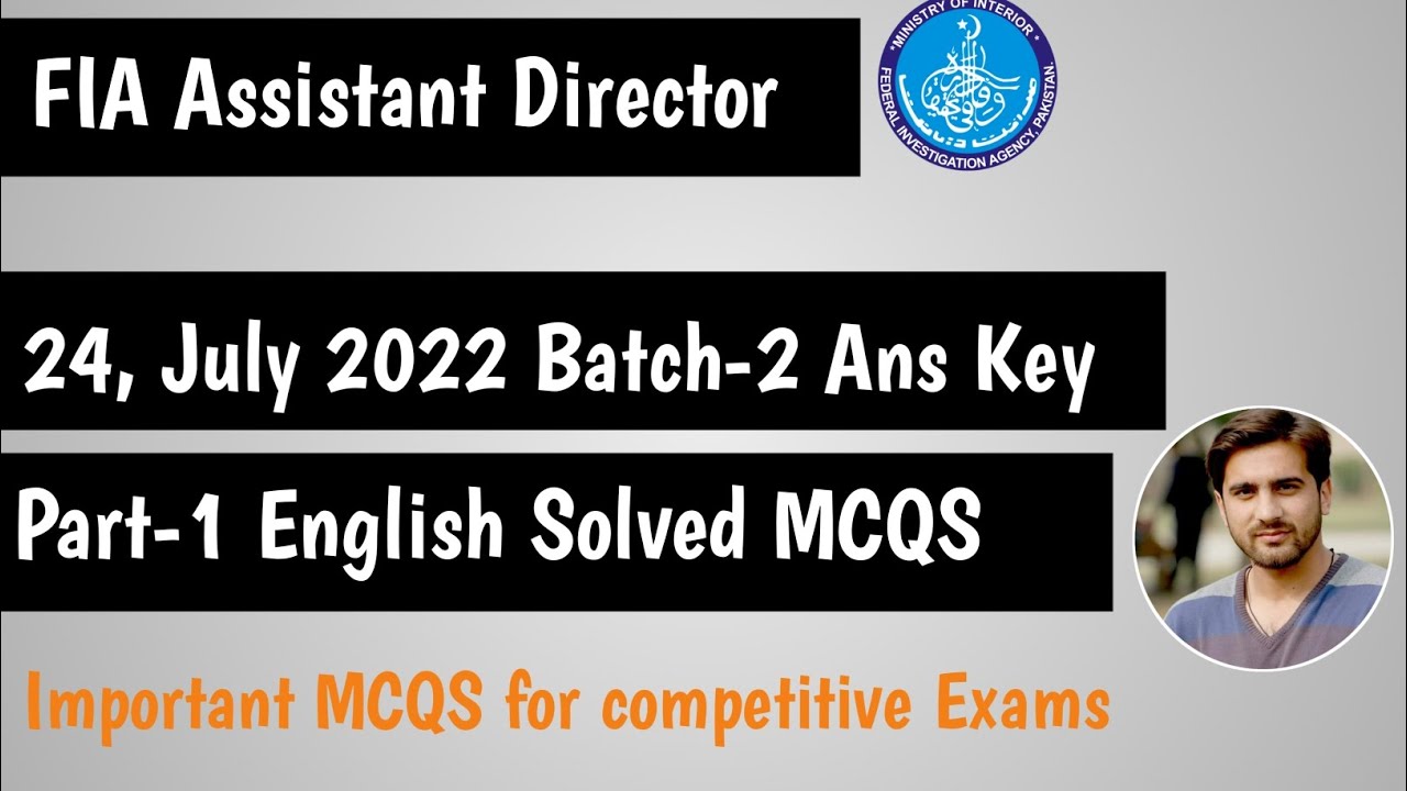 FIA Assistant Director (Batch-2) English Ans || 24 July,2022 FIA Test Batch-2 Answer||