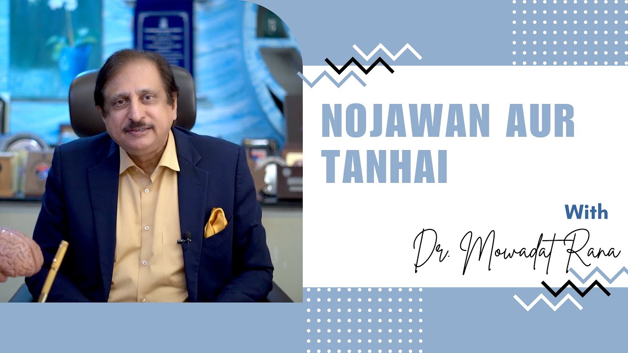 Nojawan aur Tanhai