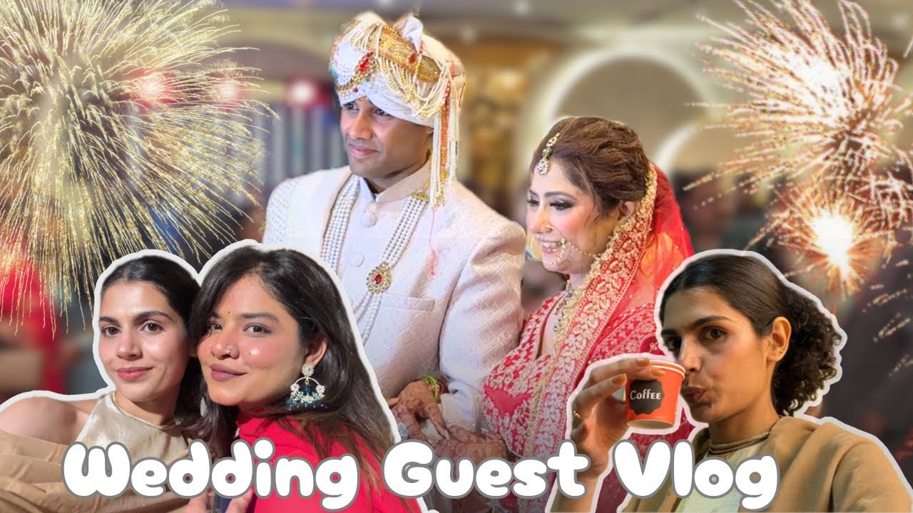 Colleague’s Wedding Vlog | Getting Ready, Reaching Late & After-Party at Home