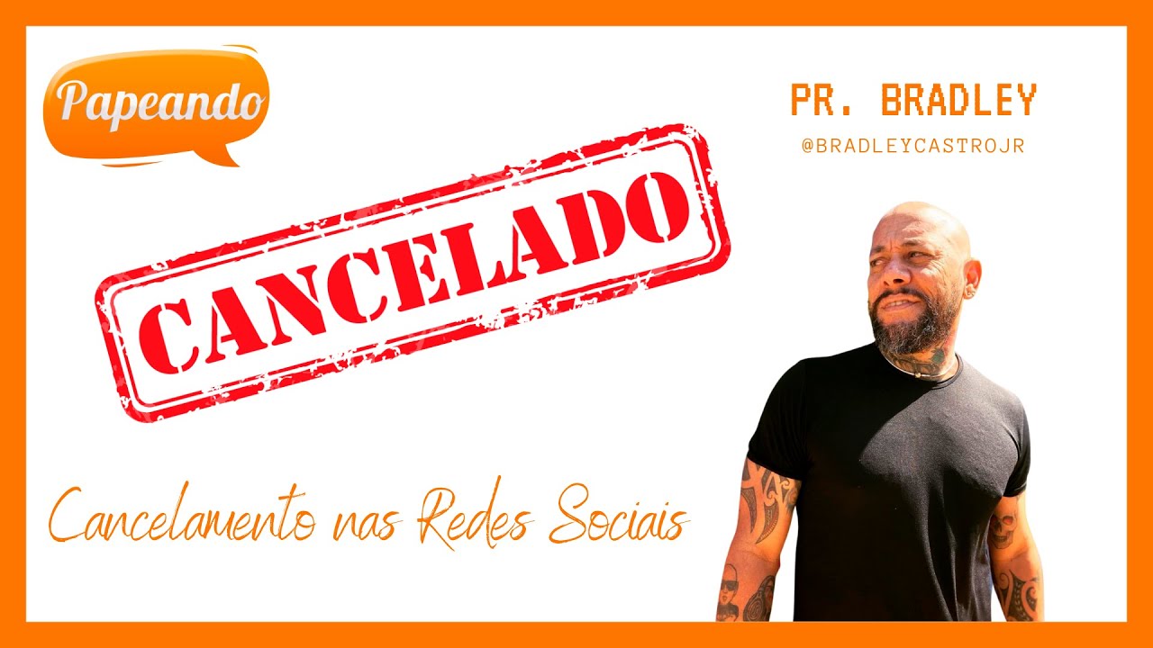 CANCELAMENTO NAS REDES SOCIAIS