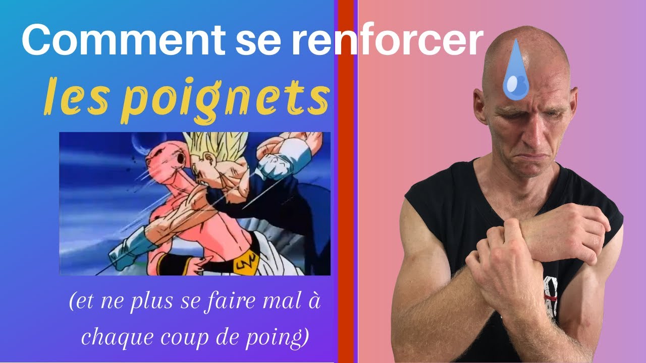 Comment se renforcer les poignets