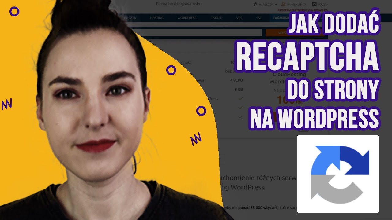 Jak zabezpieczyć stronę WordPress przed SPAM | Google ReCaptcha  | Integracja ReCaptcha w WordPress