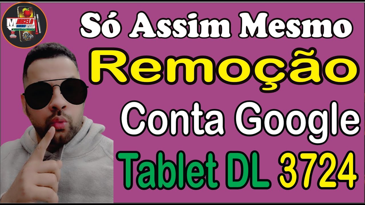 Como Fazer Hard Reset E Desbloquear Conta Google Tablet DL 3724