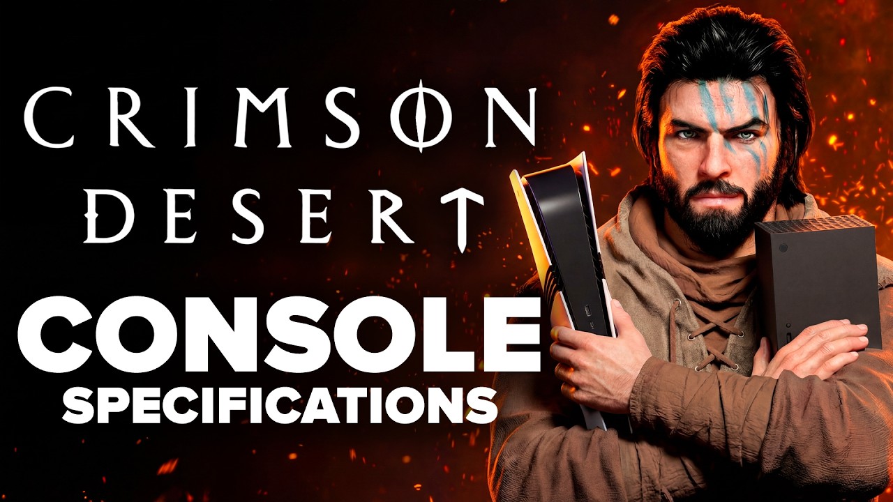 How Well Does Crimson Desert Run on Consoles &ndash; Really?