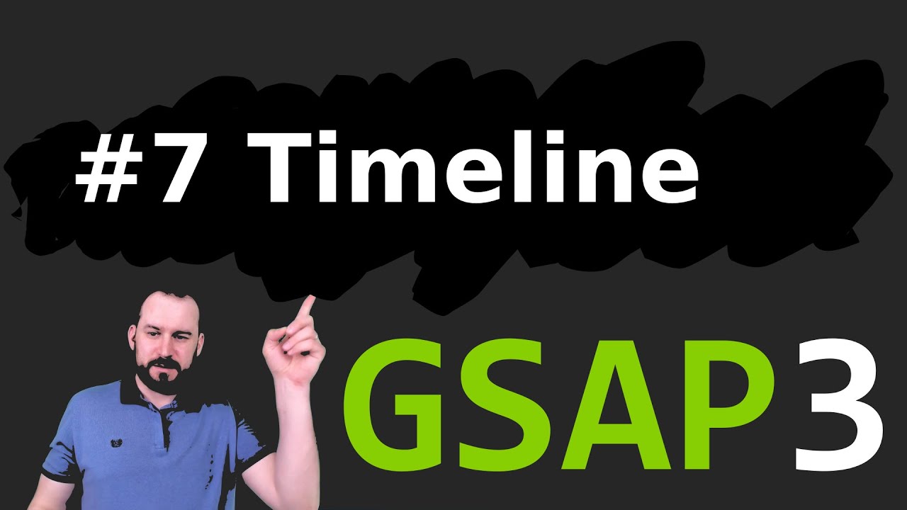 GSAP 3.6 - Timeline - Эпизод 7