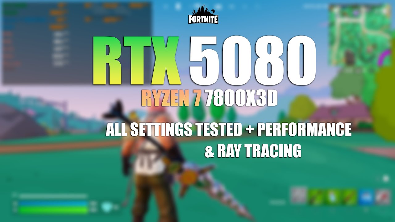 RTX 5080 : Fortnite - All Settings tested + Performance