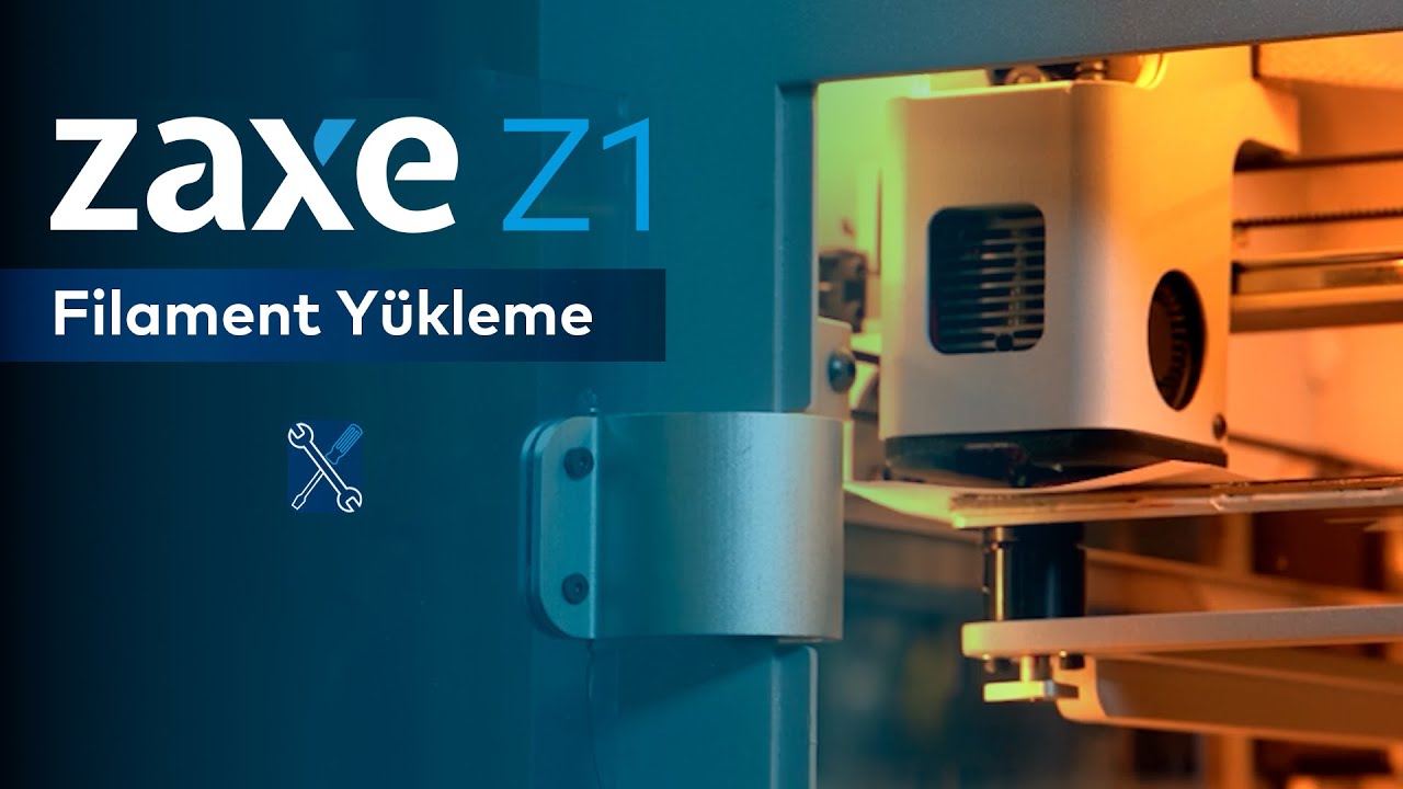 Zaxe Teknik Destek - Zaxe Z1 Filament Yükleme 