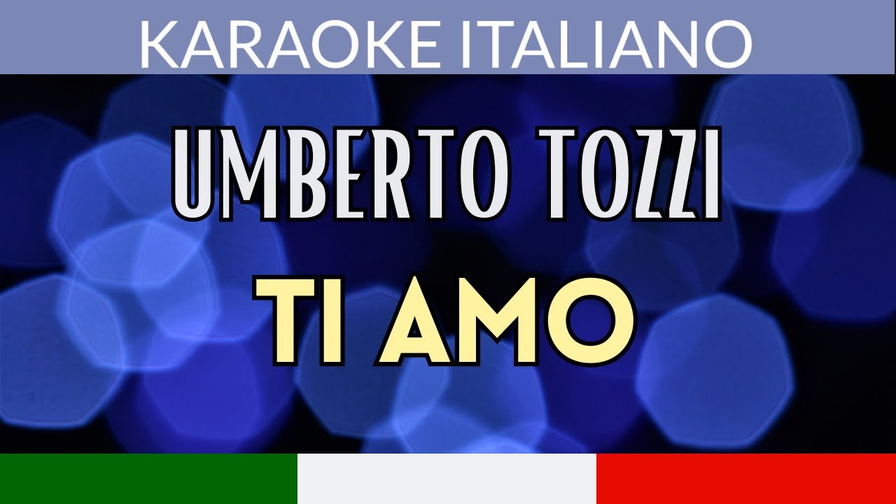 🎤 Karaoke Italiano - Umberto Tozzi - Ti amo (versione strumentale con testo)