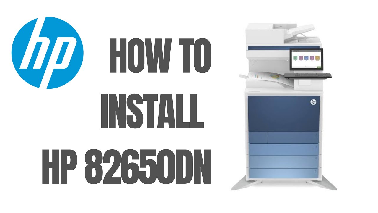 How To Install HP MFP 82650, 82660, 82670dn