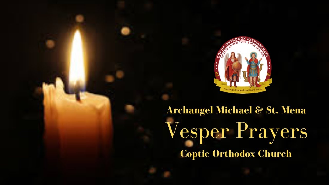Vesper and Veneration Of St Mercorious